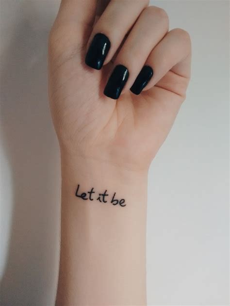 tatuaje let it be|8 Unique “Let It Be” Tattoo Designs With Meanings